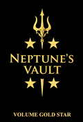 NEPTUNE'S VAULT GOLD STAR VOLUME (CASE)